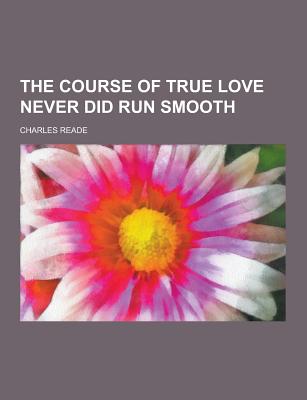 The course of true love never did run smooth essay